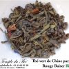 Thé vert de Chine Rouge Baiser (fruits rouges, fruits noirs...)BIO